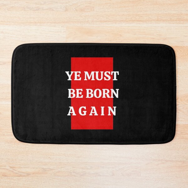 Item preview, Ye Must Be Born Again designed and sold by diip.