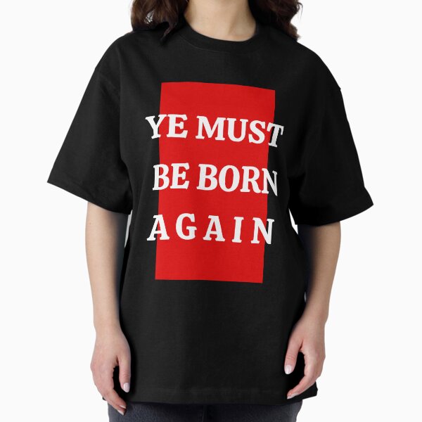 Item preview, Ye Must Be Born Again designed and sold by diip.