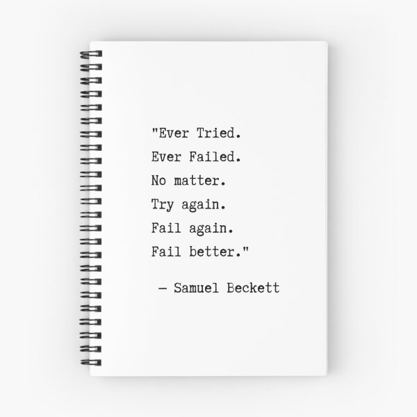 Item preview, Ever Tried, Ever Failed. Fail again. Fail better designed and sold by EnlightParis.