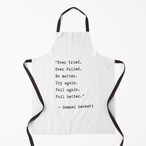 Item preview, Ever Tried, Ever Failed. Fail again. Fail better designed and sold by EnlightParis.