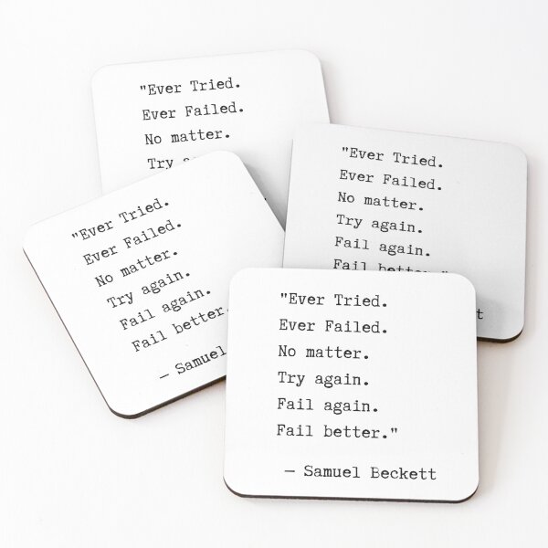 Item preview, Ever Tried, Ever Failed. Fail again. Fail better designed and sold by EnlightParis.
