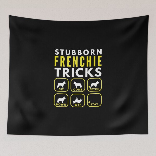 Artikelvorschau, Stubborn Frenchie Tricks - Dog Training entworfen und verkauft von DoggyStyles.