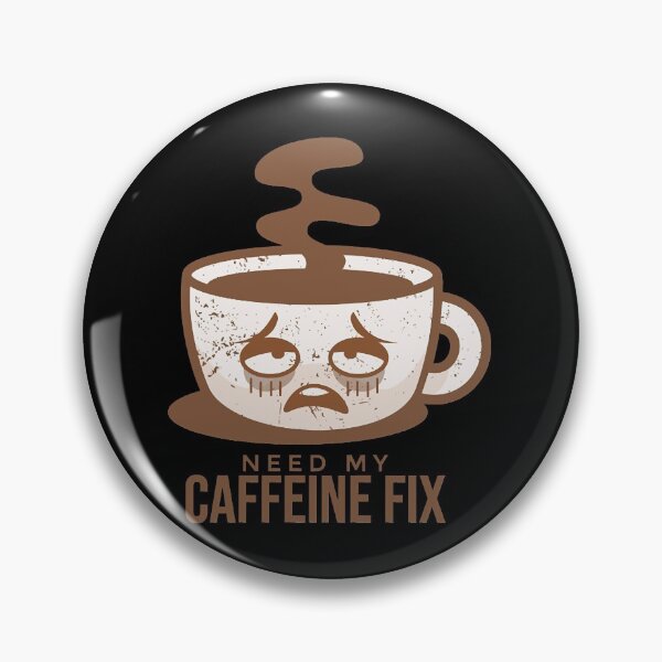 Item preview, Need My Caffeine Fix  designed and sold by nnietor.