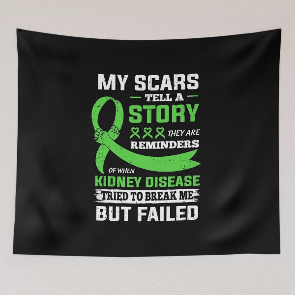 Item preview, My Scars Tell A Story Kidney Disease Awareness designed and sold by cadieuxart.