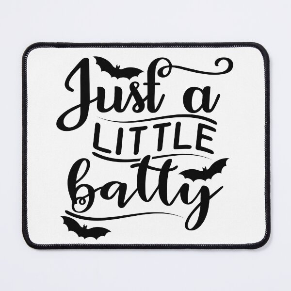 Item preview, Just A Little Batty. Funny Halloween Bat Saying. designed and sold by That Cheeky Tee.