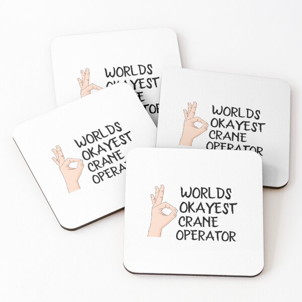 Item preview, Worlds Okayest Crane Operator designed and sold by Yay Design.