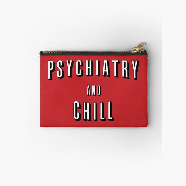 Item preview, Psychiatry And Chill designed and sold by orlumbuspirate.