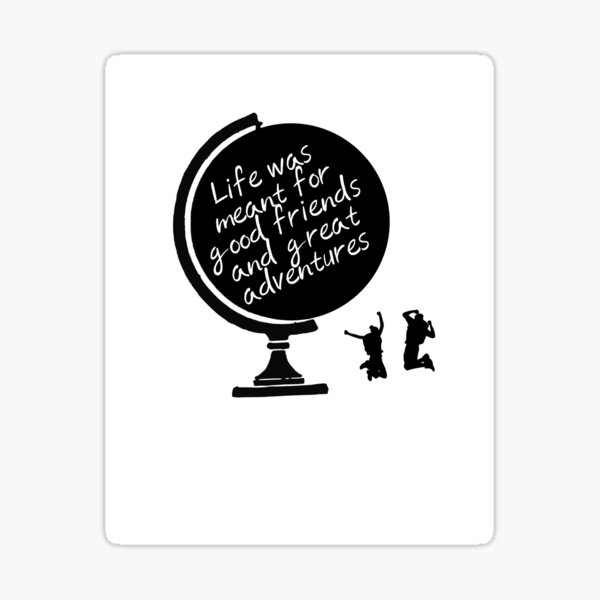 Travel and friends. Travelers' gift Sticker