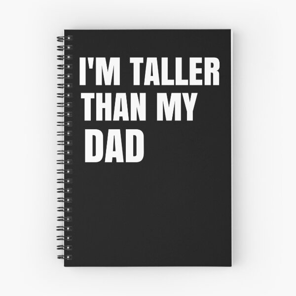 Item preview, I'm Taller Than My Dad I'm Taller Than Parents Funny Family Quote Gift designed and sold by medbdj.