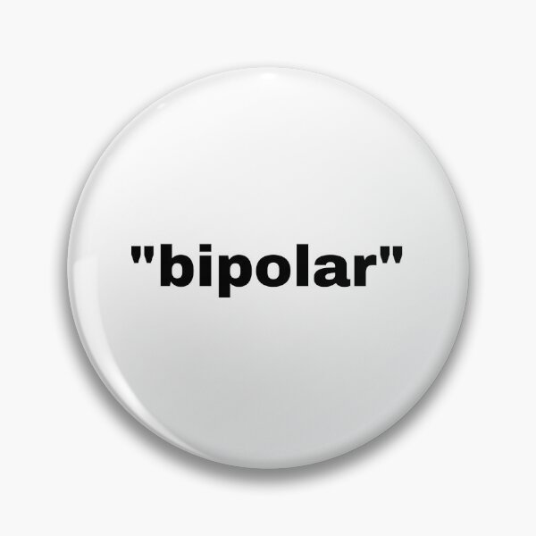 Item preview, "bipolar" single word with quotation marks designed and sold by JonathanFTR.
