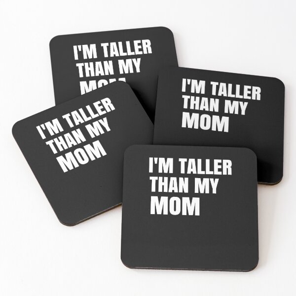 Item preview,  I'm Taller Than My Mom I'm Taller Than Parents Funny Family Quote Gift designed and sold by medbdj.