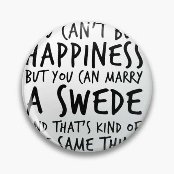 Item preview, You Can Marry A Swede designed and sold by Caroline Zapata.