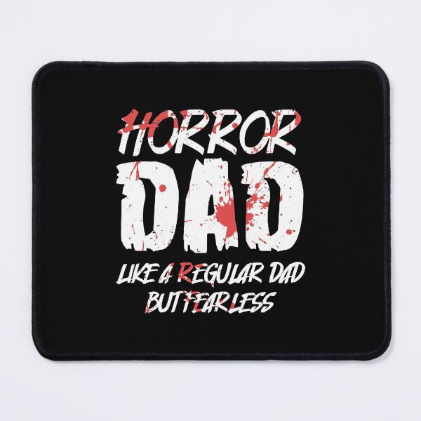 Item preview, Halloween Horror Movie Quote for your Horror Movie Dad designed and sold by nnietor.