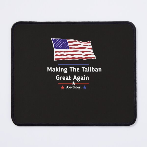 Item preview, Joe Biden Making The Taliban Great Again designed and sold by SarahMohanad.