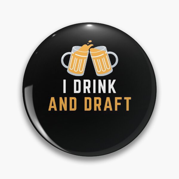 Item preview, I Drink And Draft designed and sold by Creatoe.