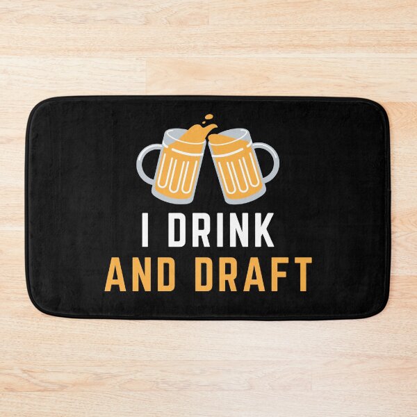 Item preview, I Drink And Draft designed and sold by Creatoe.