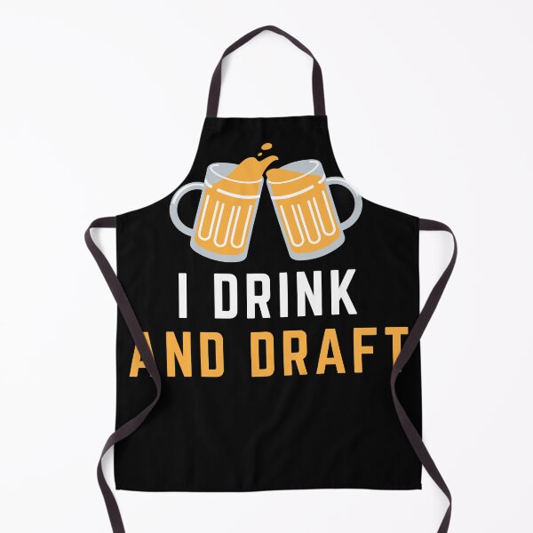 Item preview, I Drink And Draft designed and sold by Creatoe.