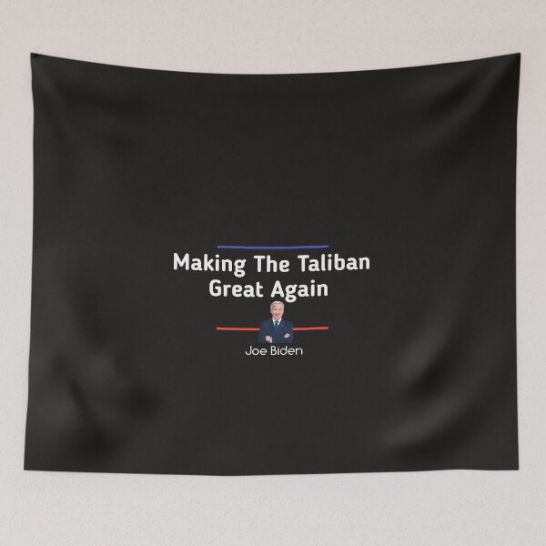 Item preview,  Joe Biden Making The Taliban Great Again designed and sold by SarahMohanad.