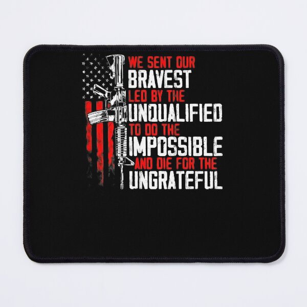 Item preview, We sent our bravest Led by the unqualified Gun Rights designed and sold by NATHONMALLIE.
