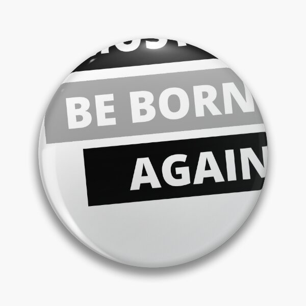 Item preview, Ye Must Be Born again designed and sold by diip.