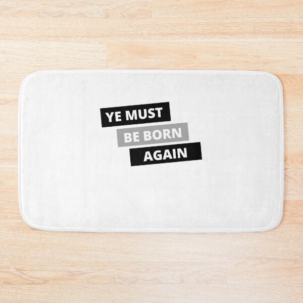 Item preview, Ye Must Be Born again designed and sold by diip.