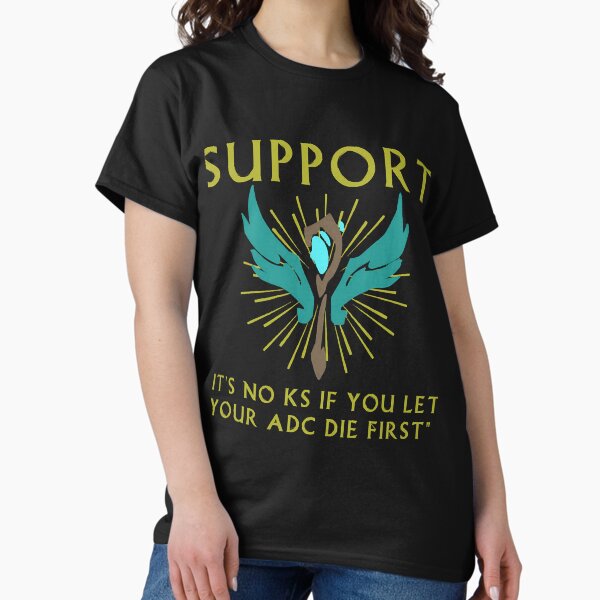 Item preview, Its no KS if you let your ADC die first - Support  designed and sold by JasoRoen.