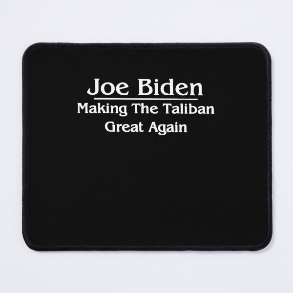 Item preview, Joe Biden Making The Taliban Great Again designed and sold by NATHONMALLIE.