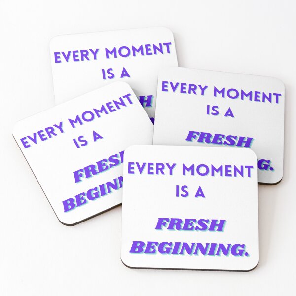 Item preview, Every Moment Is A Fresh Beginning designed and sold by leea1l.