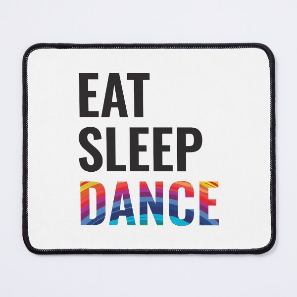 Item preview, Eat Sleep Dance designed and sold by dfranc.