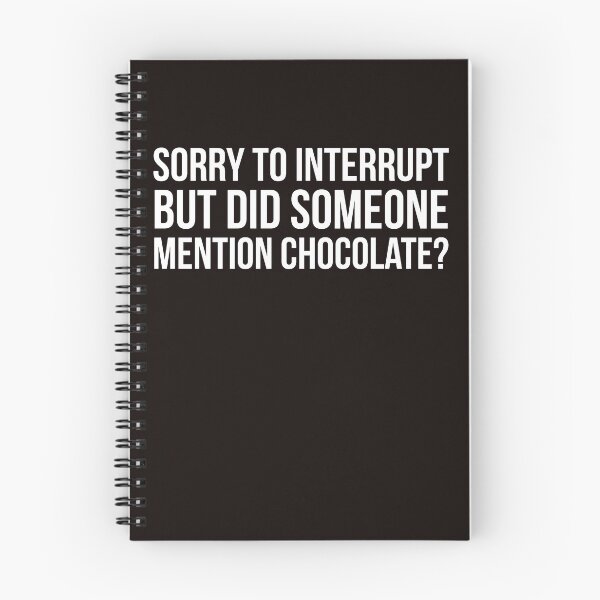 Item preview, Sorry to interrupt designed and sold by Slogans4u.