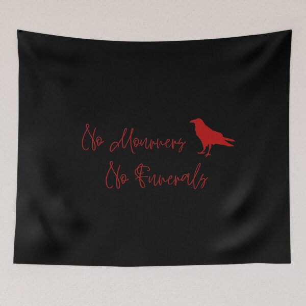 Item preview, No Mourners No Funerals Six of Crows Leigh Bardugo designed and sold by nerdgurllreadz.