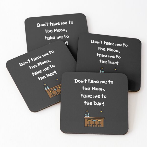 Item preview, Don't take me to the Moon, take me to the bar! designed and sold by ArtistSunny.