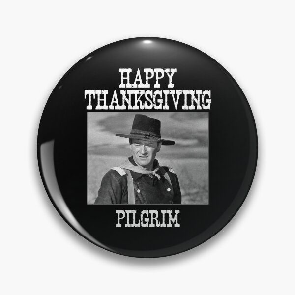 Item preview, John Wayne Happy ThanksGiving Pilgrims designed and sold by LiborHladik.