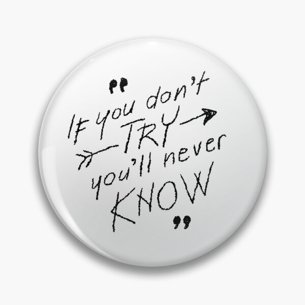 Item preview, If you don't try you will never know motivational quote designed and sold by nerdgurllreadz.