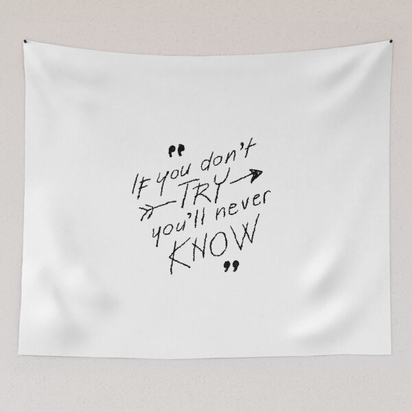Item preview, If you don't try you will never know motivational quote designed and sold by nerdgurllreadz.