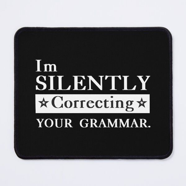 Item preview, I'm Silently Correcting Your Grammar Text Retro For Grammar Lovers designed and sold by Waleedabbasltd.