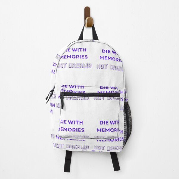 Item preview, Die With Memories Not Dreams designed and sold by Future Proofing.