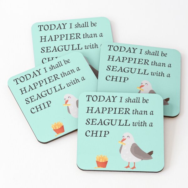 Item preview, Today I Shall be Happier than a Seagull with a Chip designed and sold by CreativeBel.