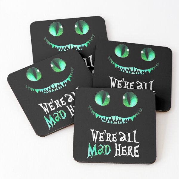 Item preview, We're all mad here designed and sold by cookoo68.