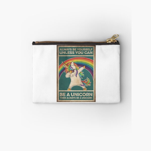 Item preview, Always Be Yourself Unless You Can Be A Unicorn Rainbow Dabbing  designed and sold by SabineFBusch.