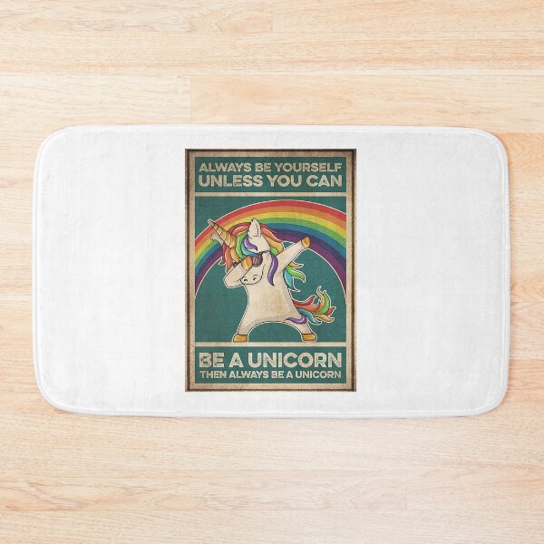 Item preview, Always Be Yourself Unless You Can Be A Unicorn Rainbow Dabbing  designed and sold by SabineFBusch.