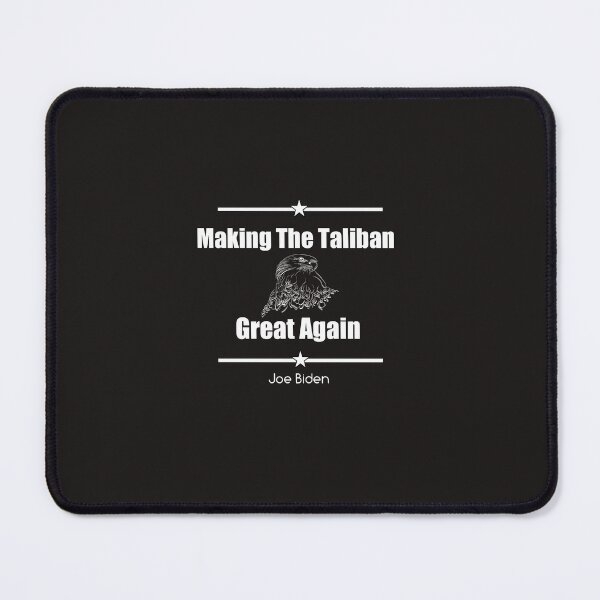 Item preview,  Joe Biden Making The Taliban Great Again designed and sold by SarahMohanad.