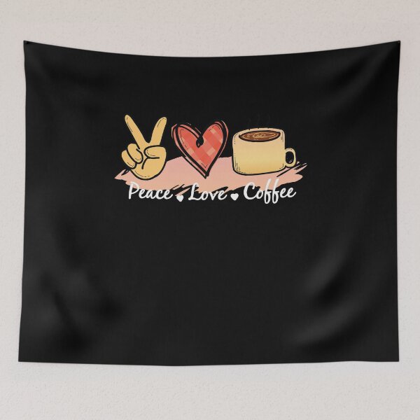 Item preview, Peace Love Coffee Peace Sign Heart Coffee Lovers Design designed and sold by enjoytheshirt.