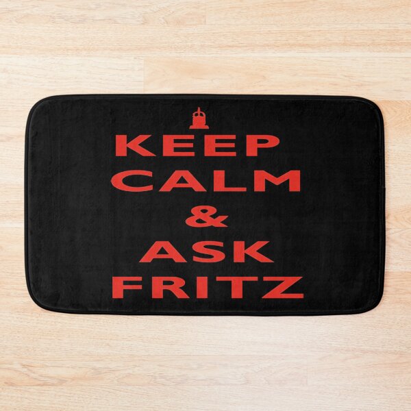 Item preview, Keep Calm & Ask Fritz  designed and sold by Amanda Baez.