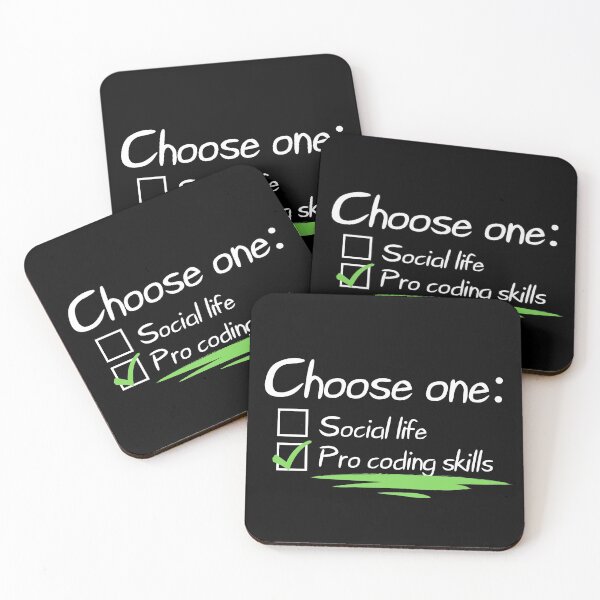 Item preview, Choose one: Social life  or Pro coding skills - Funny designed and sold by Programmer's  Life and Humor.
