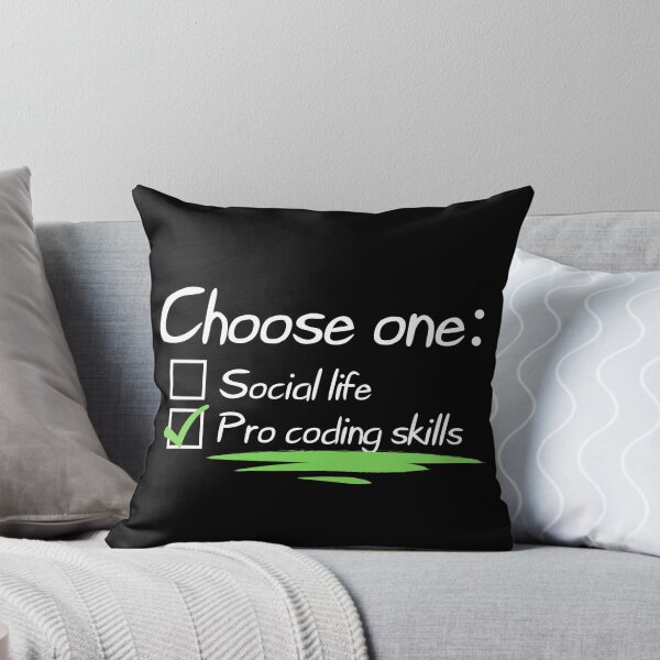 Item preview, Choose one: Social life or Pro coding skills - Funny designed and sold by Programmer's Life and Humor.