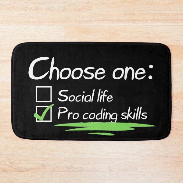 Item preview, Choose one: Social life  or Pro coding skills - Funny designed and sold by Programmer's  Life and Humor.