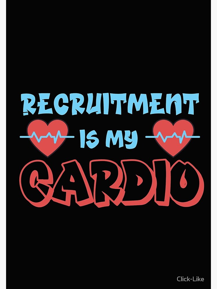Funny Recruitment - Recruitment is my cardio&quot; Journal for Sale by 