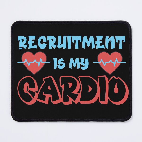 Item preview, Funny Recruitment - Recruitment is my cardio designed and sold by Click-Like.