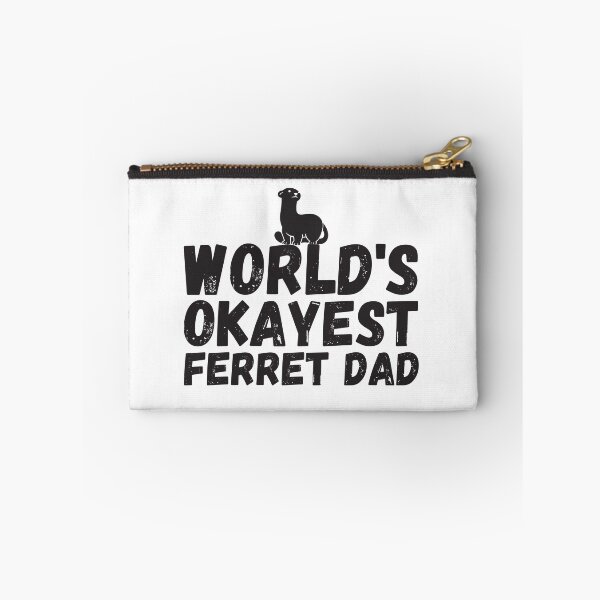 Item preview, World's okayest Ferret Dad | gift for Ferret lovers designed and sold by teez4dayz.